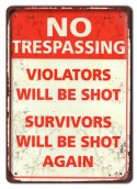 NO TRESPASING METALOWY SZYLD PLAKAT RETRO #08349
