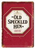 OLD SPECKLED HEN METALOWY SZYLD PLAKAT RETRO #07348