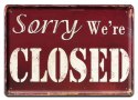 SORRY CLOSED METALOWY SZYLD PLAKAT RETRO #00984