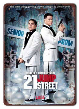 24 JUMP STREET Plakat filmowy-metalowy #15248