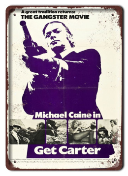 GET CARTER Szyld Plakat filmowy-metalowy #15401