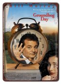 DROUNDHOG DAY Plakat filmowy-metalowy #15402