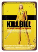 KILL BILL Szyld Plakat filmowy-metalowy #15409