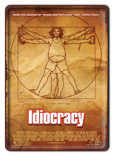 IDIOCRACY Szyld Plakat filmowy-metalowy #15558