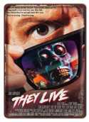 THEY LIVE Szyld Plakat filmowy-metalowy #15577