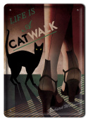 LIFE IS CAT WALK METALOWY SZYLD OBRAZEK #01674